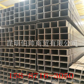 泛亚钢材市场主营Q235B 昆明方管 钢构专用矩形管 支撑幕墙方通